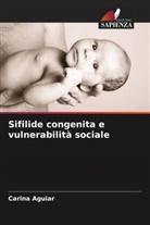 Carina Aguiar - Sifilide congenita e vulnerabilità sociale