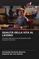 Fernanda Ferreira Bezerra, Gustavo de Lira Santos - QUALITÀ DELLA VITA AL LAVORO