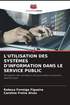 Caroline Freire Alves, Rebeca Formiga Figueira - L'UTILISATION DES SYSTÈMES D'INFORMATION DANS LE SERVICE PUBLIC
