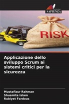 Rubiyet Fardous, Shusmita Islam, Mustafizur Rahman - Applicazione dello sviluppo Scrum ai sistemi critici per la sicurezza