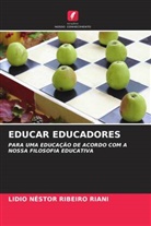 Lidio Néstor Ribeiro Riani - EDUCAR EDUCADORES