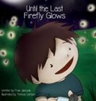 Fran Janczak - Until the Last Firefly Glows