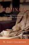 W. Grey Champion - Ruminata