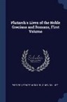 Donato Acciaiuoli, Simon Goulart, Plutarch - Plutarch's Lives of the Noble Grecians and Romans, First Volume