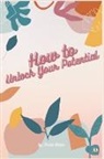 Sheba Blake - How to Unlock Your Potential