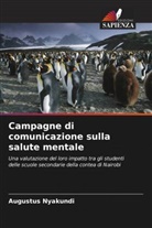 Augustus Nyakundi - Campagne di comunicazione sulla salute mentale
