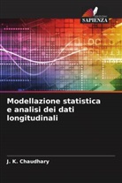 J. K. Chaudhary - Modellazione statistica e analisi dei dati longitudinali