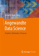 Lothar B Blum, Lothar B. Blum - Angewandte Data Science
