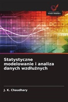J. K. Chaudhary - Statystyczne modelowanie i analiza danych wzdluznych