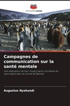 Augustus Nyakundi - Campagnes de communication sur la santé mentale