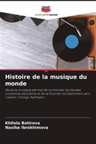 Khilola Botirova, Nasiba Ibrokhimova - Histoire de la musique du monde