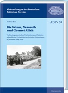 Andreas Butz - Bir Salem, Nazareth und Chemet Allah