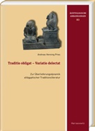 Andreas Henning Pries - Traditio obligat - Variatio delectat