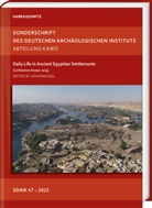 Johanna Sigl - Daily Life in Ancient Egyptian Settlements
