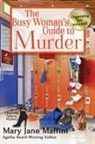 Mary Jane Maffini - The Busy Woman's Guide to Murder