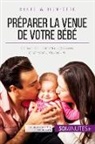 50minutes, Dominique van der Kaa, Dominique Van Der Kaa - Préparer la venue de votre bébé