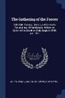 John Black, Cleveland Rodgers, Walt Whitman - The Gathering of the Forces: Editorials, Essays, Literary and Dramatic Reviews and Other Material Written as Editor of the Brooklyn Daily Eagle in