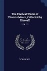 Thomas Moore - The Poetical Works of Thomas Moore, Collected by Himself; Volume 10