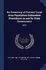 Richard E. Dodge, Montana Dept of Community Affairs - An Inventory of Current Local Area Population Estimation Procedures in use by State Government: 1975