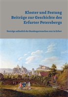 der Citad, Freunde der Citadelle Petersberg, Stiftung Thüringer Schlösser Und Gärten, Stiftung Thüringer Schlösser und Gärten - Kloster und Festung