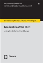 Daniel Brombacher, Günther Maihold, Melanie Müller, Melanie Müller et al, Judith Vorrath - Geopolitics of the Illicit