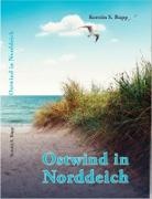 Kerstin S Rupp, Kerstin S. Rupp - Ostwind in Norddeich