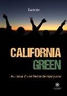 Lennie - California green: Au coeur d'une ferme de marijuana