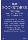 Elizabeth Stamp - 150 bookstores you need to visit before you die