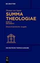 Thomas von Aquin, Otto Hermann Pesch - Thomas von Aquin: Die deutsche Thomas-Ausgabe - Band 13: Das Gesetz