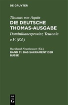 Thomas von Aquin, Burkhard Neunheuser - Thomas von Aquin: Die deutsche Thomas-Ausgabe - Band 31: Das Sakrament der Busse