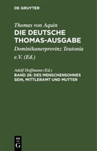 Thomas von Aquin, Adolf Hoffmann - Thomas von Aquin: Die deutsche Thomas-Ausgabe - Band 26: Des Menschensohnes Sein, Mittleramt und Mutter
