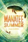 Evan Griffith - Manatee Summer