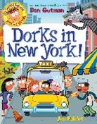 Dan Gutman, Gutman Dan, Paillot Jim, Jim Paillot - My Weird School Graphic Novel: Dorks in New York!