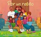 Gabriela Orozco Belt, Richy Sánchez Ayala - Por un ratito