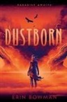 Erin Bowman - Dustborn