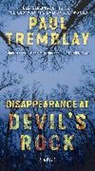 Paul Tremblay - The Disappearance at Devil's Rock