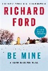Richard Ford - Be Mine Large type print edition