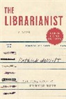 Patrick deWitt - The Librarianist