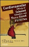 F R. Cassee, Flemming R Cassee, FR Cassee, Et Al, N Mills, Nicholas L Mills... - Cardiovascular Effects of Inhaled Ultrafine and Nano-sized Particles