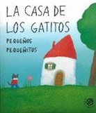 Antonella Abbatiello - Casa de Los Gatitos Pequeños Pequeñitos, La