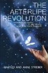 Anne Strieber, Whitley Strieber - The Afterlife Revolution
