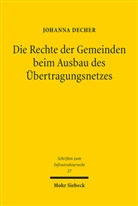 Johanna Decher - Die Rechte der Gemeinden beim Ausbau des Übertragungsnetzes