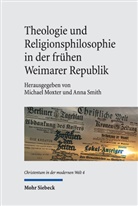 Michael Moxter, Smith, Anna Smith - Theologie und Religionsphilosophie in der frühen Weimarer Republik