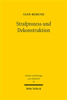 Yann Romund - Strafprozess und Dekonstruktion