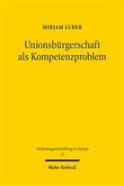 Mirjam Luber - Unionsbürgerschaft als Kompetenzproblem