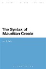 Anand Syea - The Syntax of Mauritian Creole