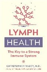 Christopher Vasey - Lymph Health