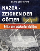 Bernd Grathwohl - Nazca - Zeichen der Götter