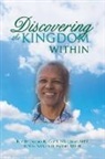 Castel Nd D Hom Mbt M Msc Nes Ph D Ps, Castel ND D. hom MBT M. MSc NES Ph. D Ps. . . - Discovering the Kingdom Within