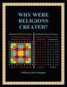 William John Meegan - Why Were Religions Created?